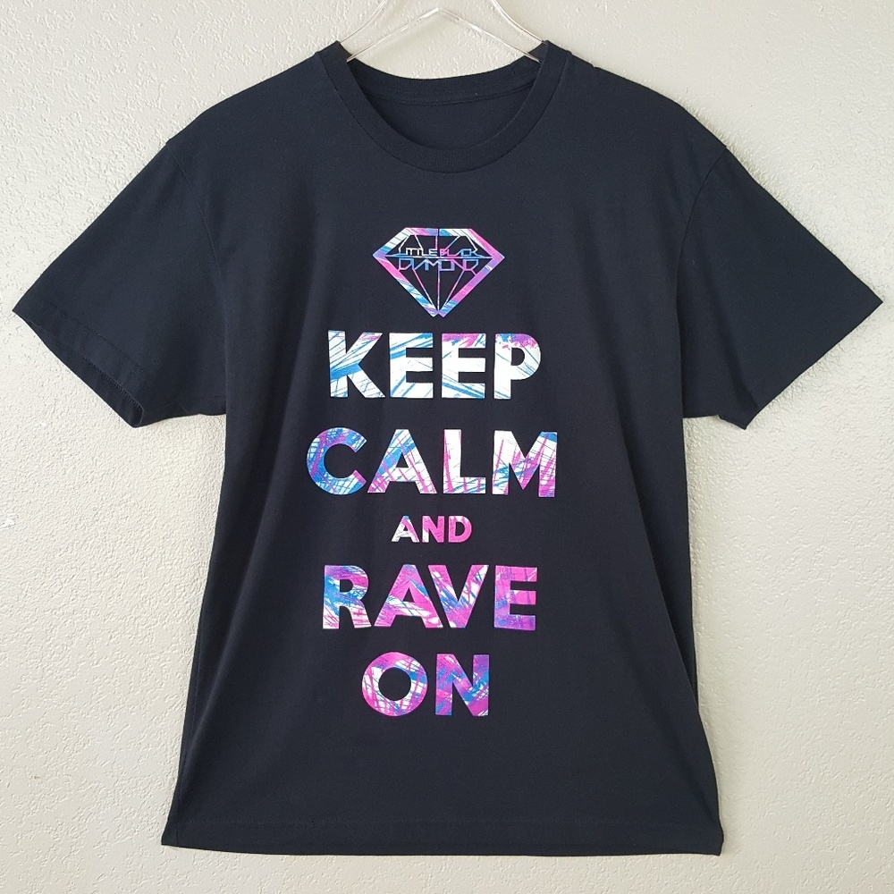 Keep Calm & Rave On Galaxy Tie Dye Paint Shirt Top